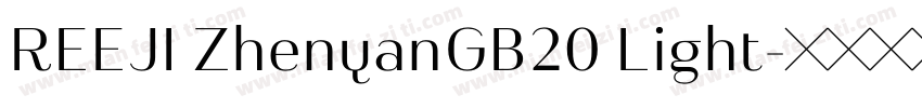 REEJI ZhenyanGB20 Light字体转换